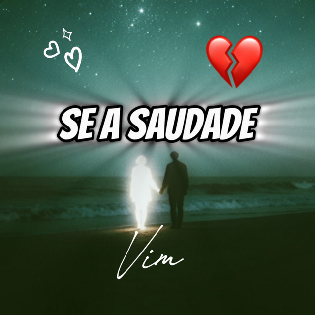 Se a Saudade Vim