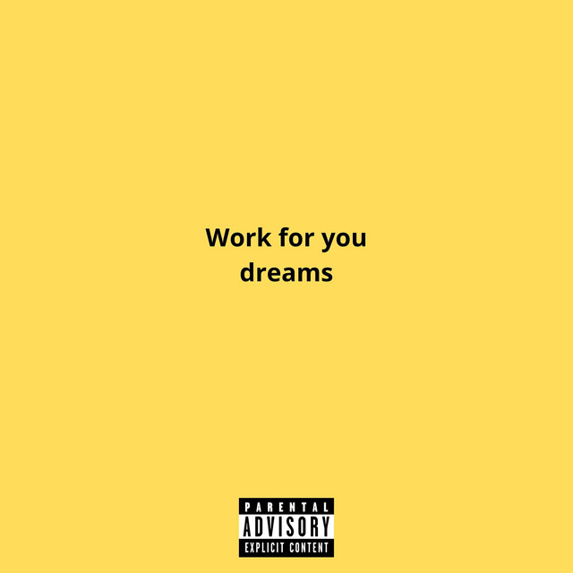 Work for you dreams cover art