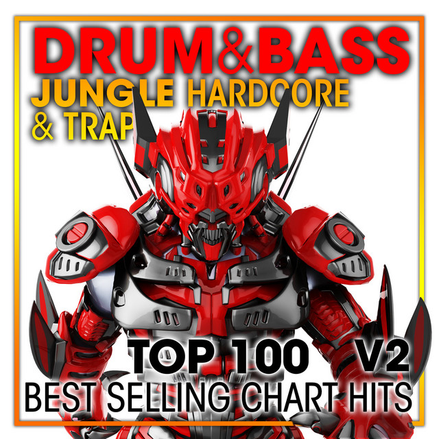 Drum & Bass, Jungle Hardcore and Trap Top 100 Best Selling Chart Hits V2 cover art