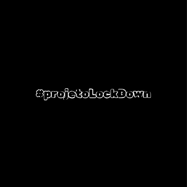 #Projetolockdown