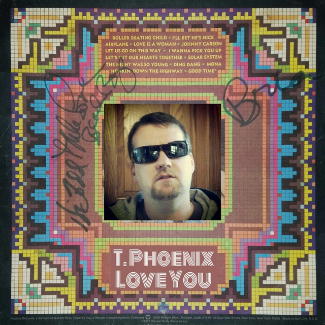 T. Phoenix Love You cover art