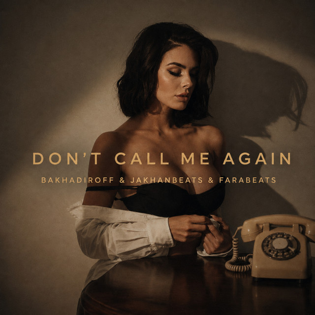 Don't call me again