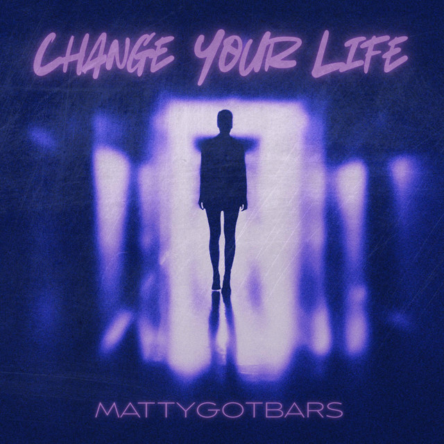 Change Your Life