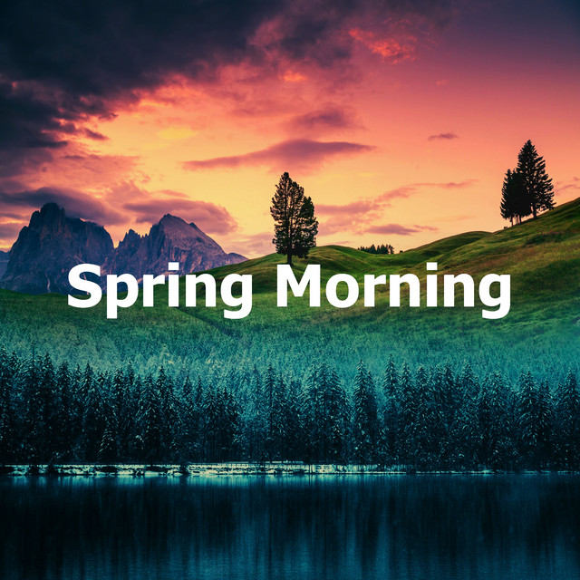 Spring Morning - Album by Baltic Nature Sounds | Spotify