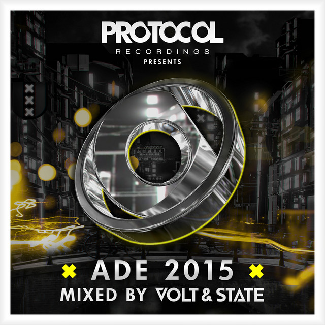 Protocol presents: ADE 2015 mixed by Volt & State cover art