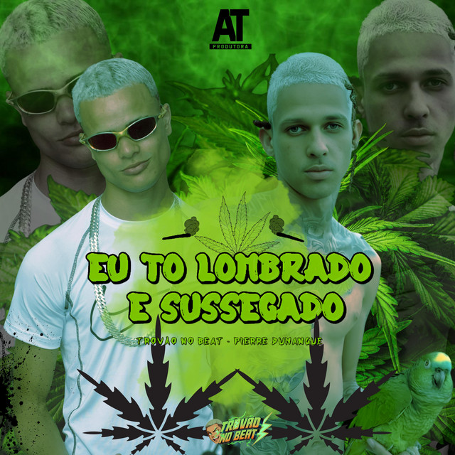 Eu To Lombrado e Sussegado