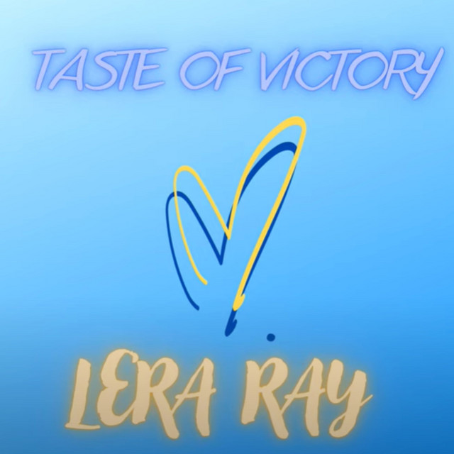 Обкладинка: Taste of Victory — Lera Ray