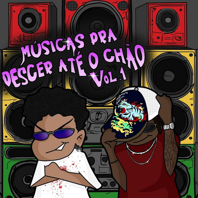 Músicas Pra Descer Até O Chão, Vol. 1