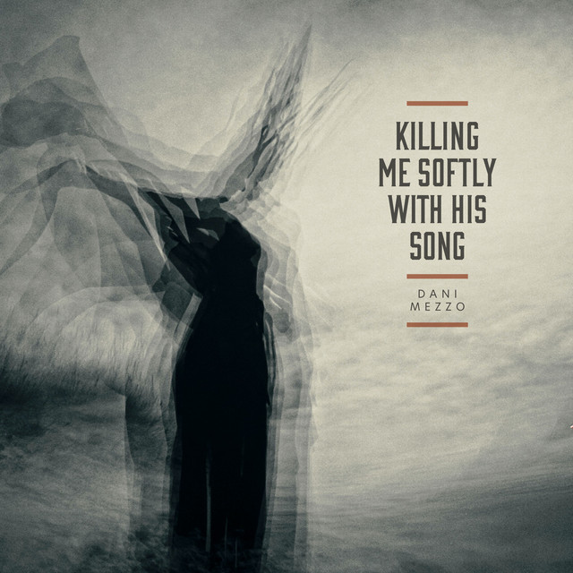 Killing Me Softly With His Song cover art