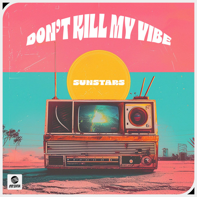 Don't Kill My Vibe - Extended Mix album art