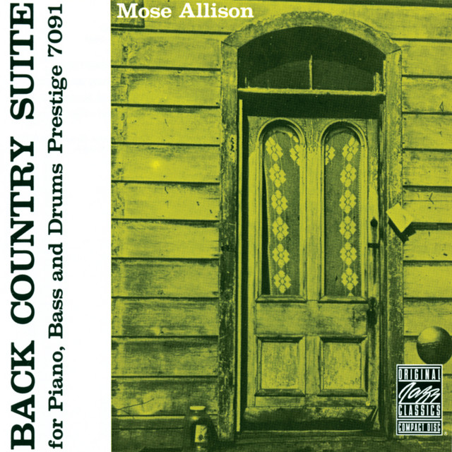 Back Country Suite - Album by Mose Allison | Spotify
