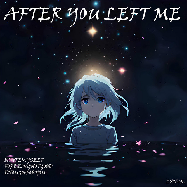 After You Left Me
