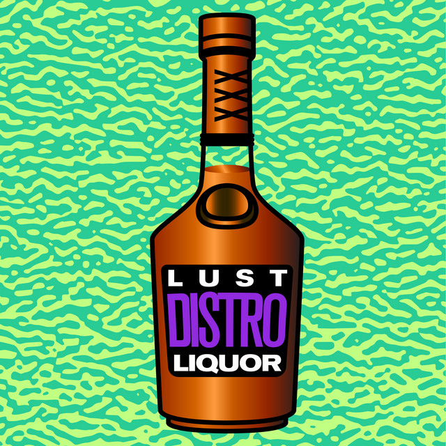Lust / Liquor cover art