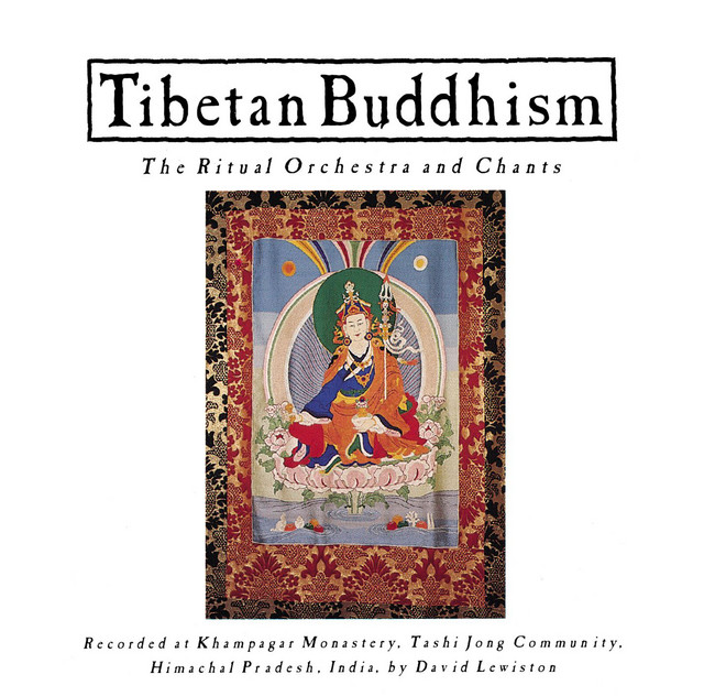 EXPLORER SERIES: TIBET - Tibetan Buddhism: The Ritual Orchestra