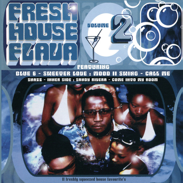 Fresh House Flava, Vol. 2 - Compilation by Various Artists | Spotify