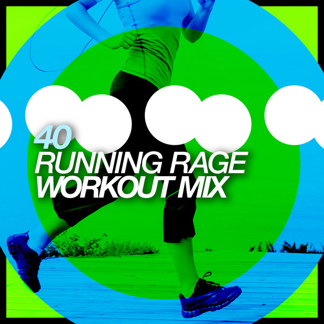 40Running Rampage Workout Mix - Album by Running Music Workout | Spotify