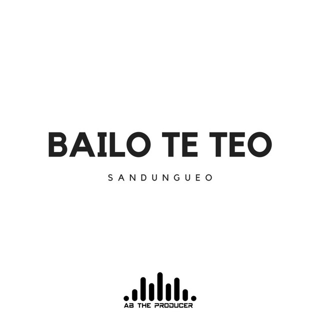 Bailo Te Teo (Sandungueo)