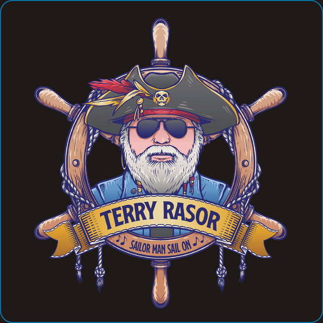 Sailor Man Sail On - Single by Terry Rasor | Spotify