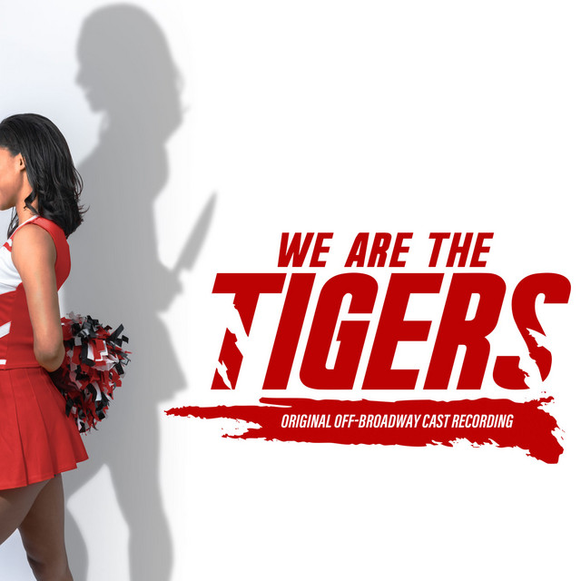 We Are the Tigers (Original Off-Broadway Cast Recording) cover art