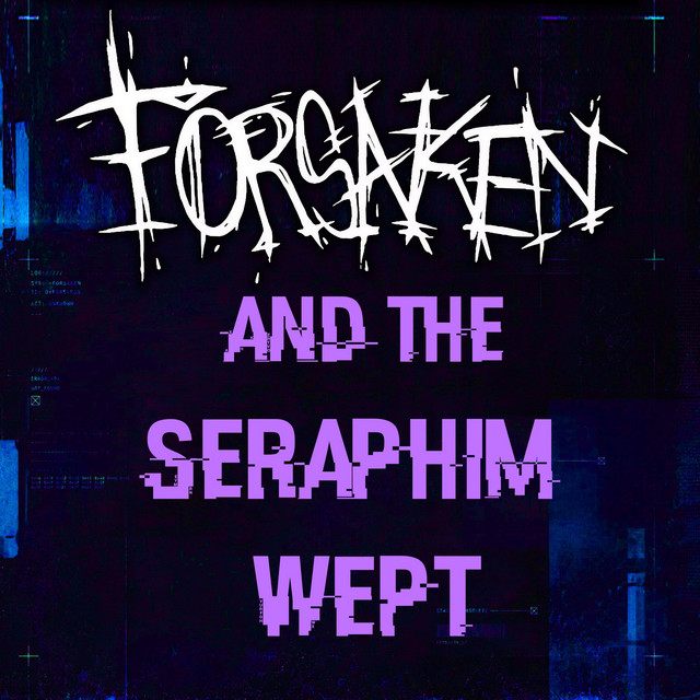 And The Seraphim Wept (From "Forsaken") [Metal Cover] album image