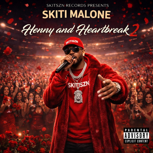 Henny And Heartbreak 2