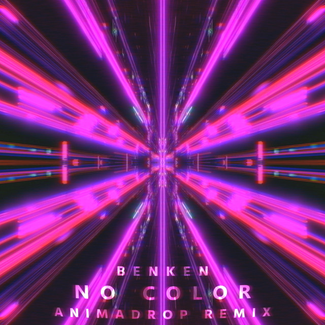 No Color (Animadrop Remix) - Single by Benken | Spotify