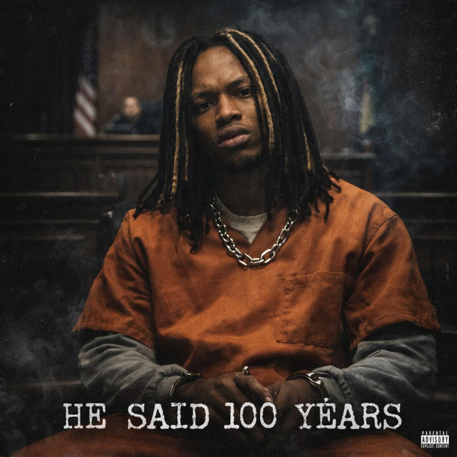 He Said 100 Years