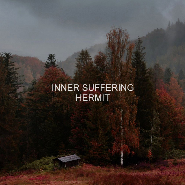 Обкладинка Inner Suffering — Hermit