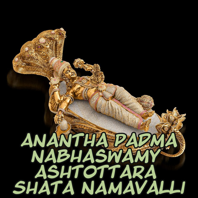Anantha Padmanabhaswamy Ashtottara Shata Namavalli