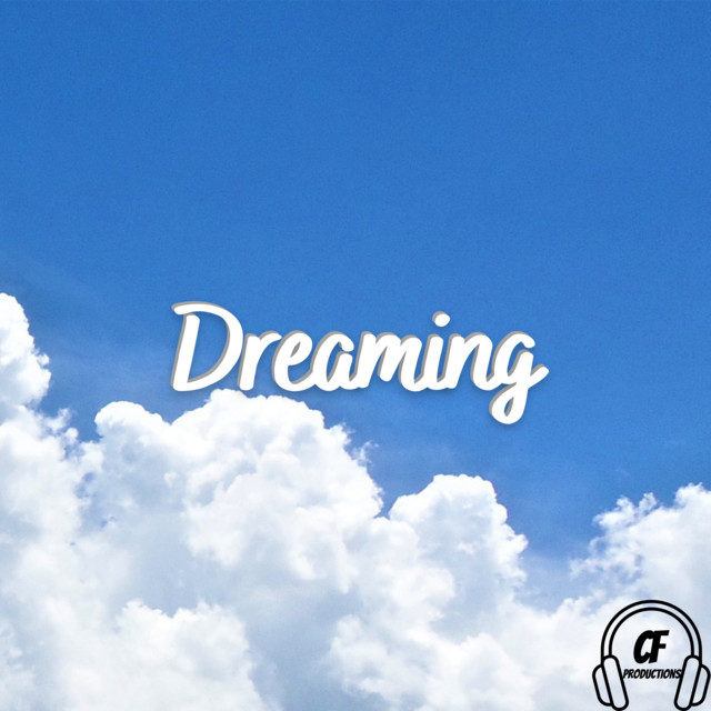 Dreaming - Single by CF | Spotify