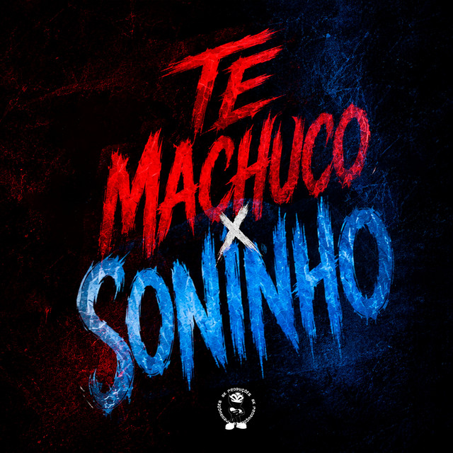 TE MACHUCO X SONINHO