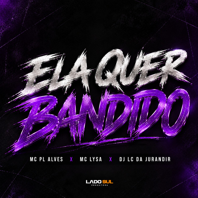 Ela Quer Bandido