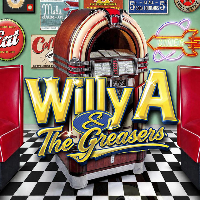 Willy A & The Greasers
