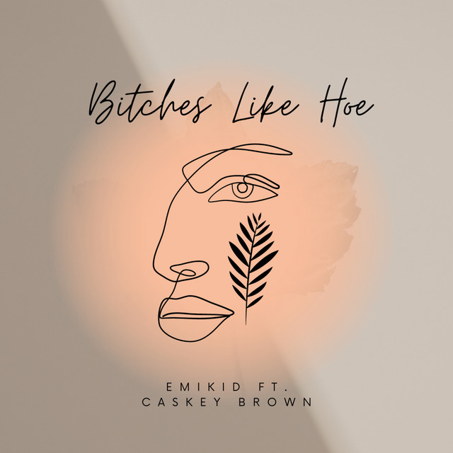 Emikid, Caskey Brown – Bitches Like Hoe