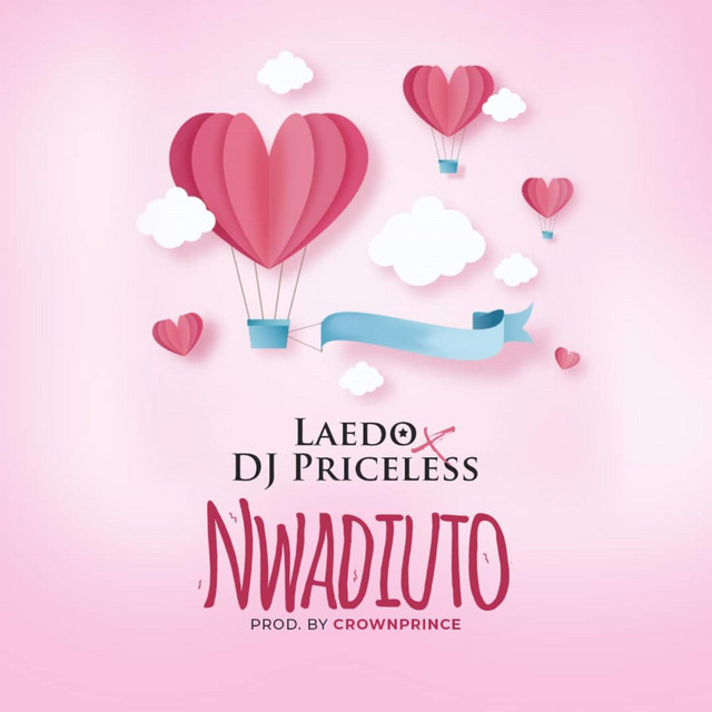 Nwadiuto - Single by Laedo | Spotify
