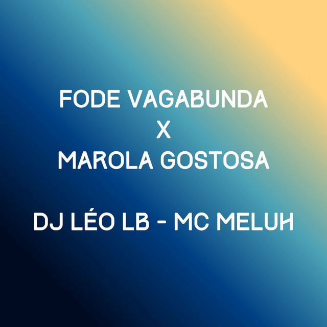 Fode Vagabunda X Marola Gostosa