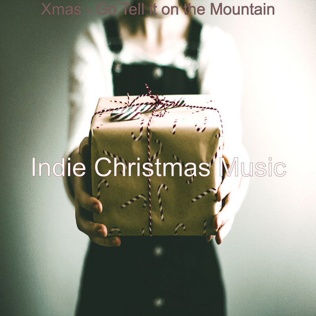 Xmas - Go Tell it on the Mountain cover art