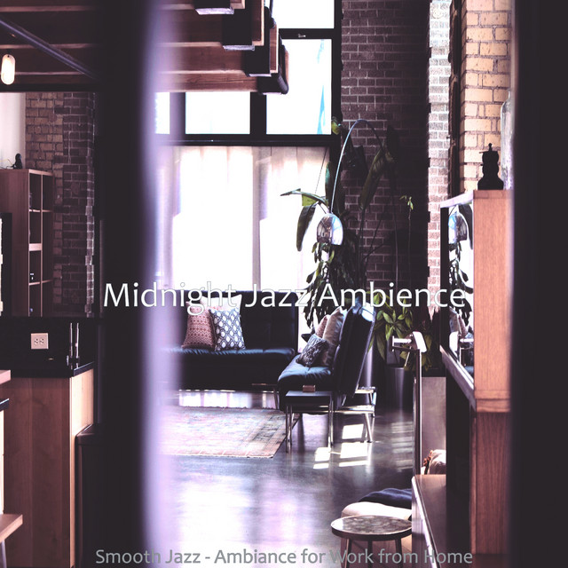 Smooth Jazz - Ambiance for Work from Home - Album by Midnight Jazz ...