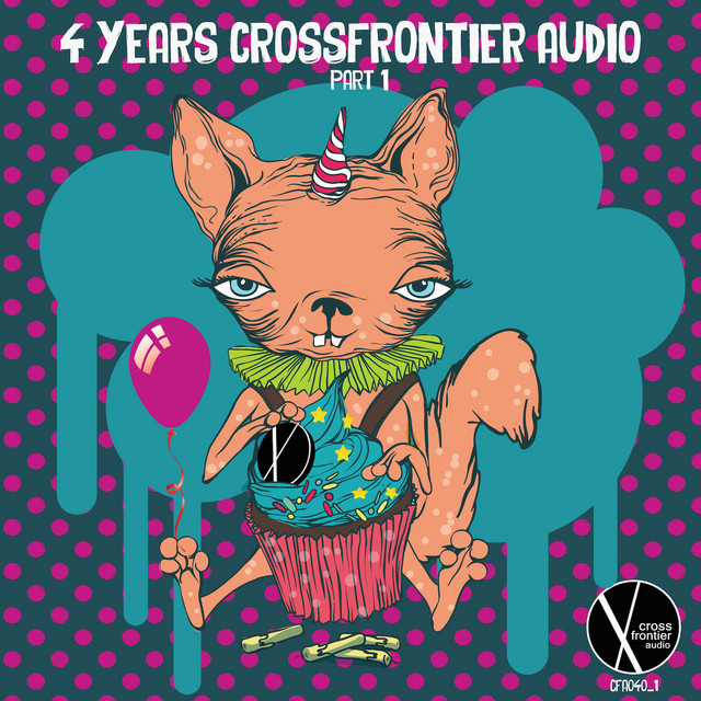 4 Years Crossfrontier Audio, Part 1 cover