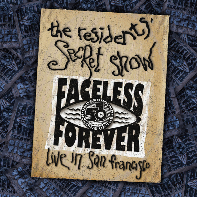 Secret Show: Live In San Francisco by The Residents