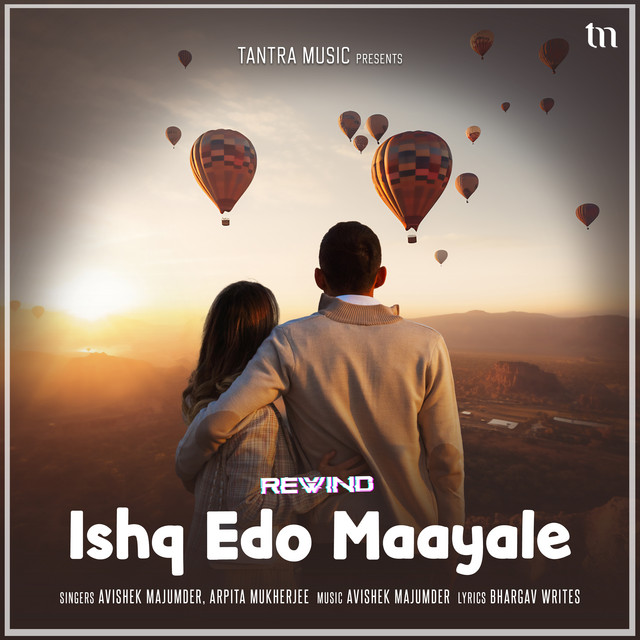 Ishq Edo Maayale (Rewind)