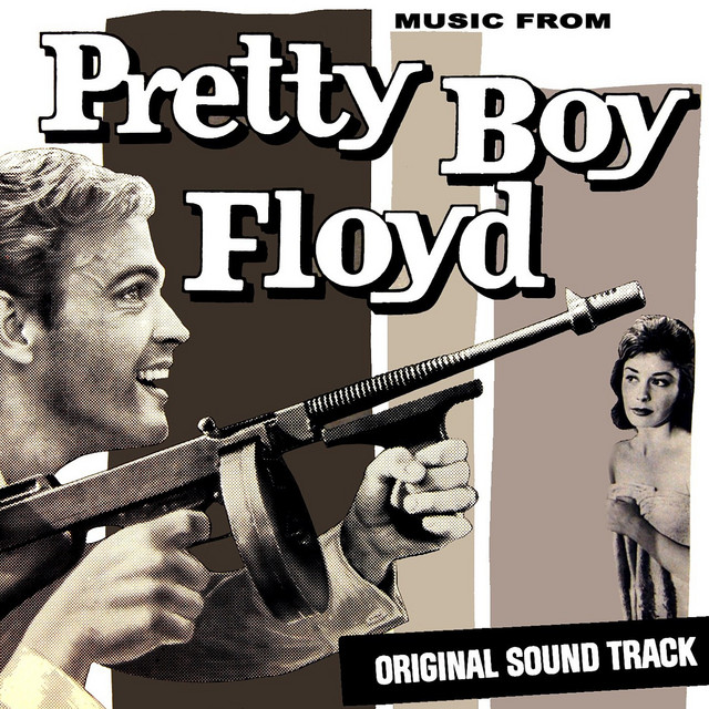 Pretty Boy Floyd - Album by Original Soundtrack | Spotify