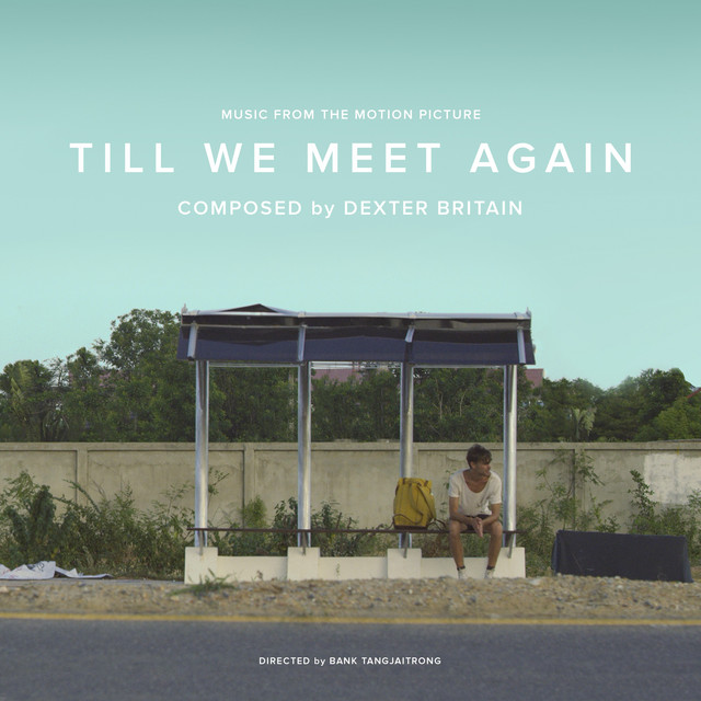 Till We Meet Again (Music from the Motion Picture) cover art
