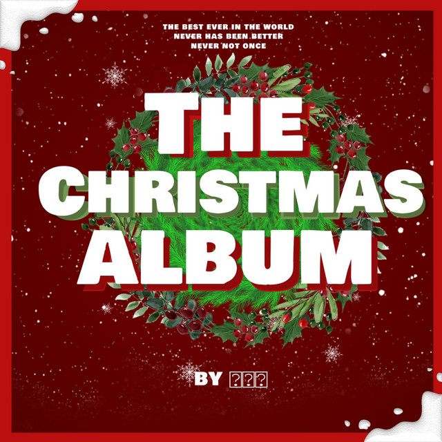 The Christmas Album - Album by ??? | Spotify