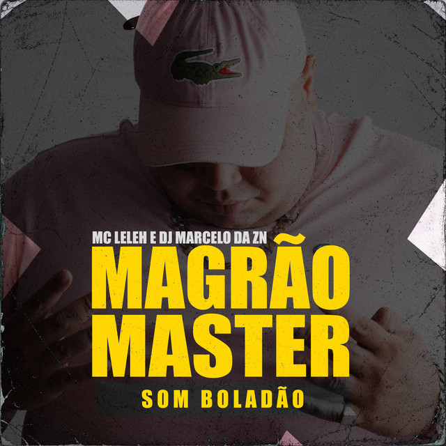 Magrão Master Som Boladão