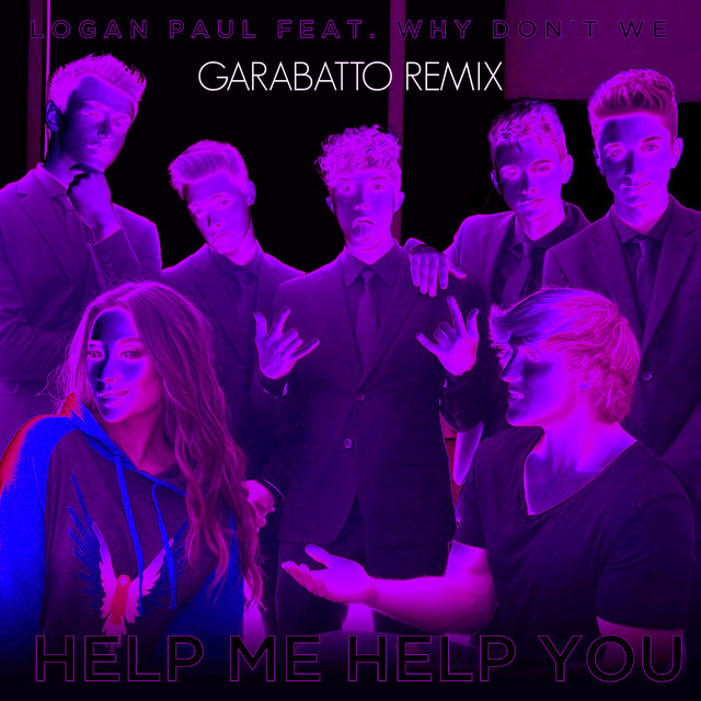 Help Me Help You (feat. Why Don't We) [GARABATTO Remix] cover