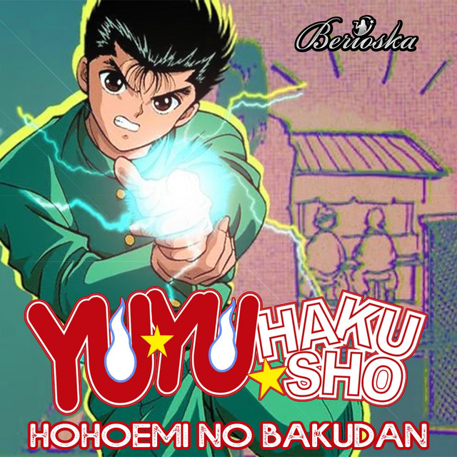Hohoemi No Bakudan (Yu Yu Hakusho) Opening cover