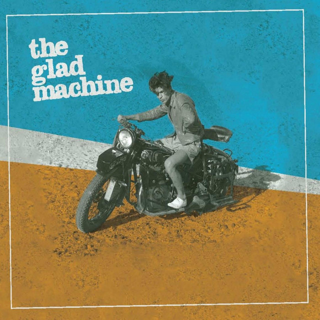 The Glad Machine cover art