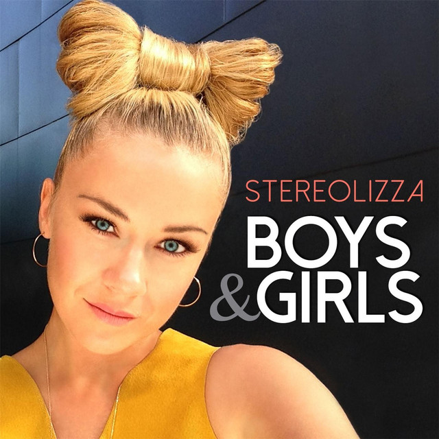 Обкладинка: Boys & Girls — Stereolizza