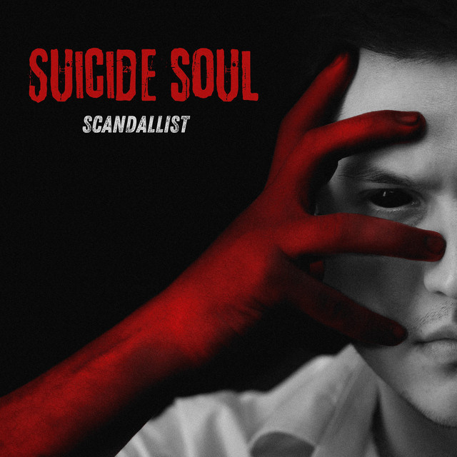 Обкладинка: Suicide Soul — SCANDALLIST